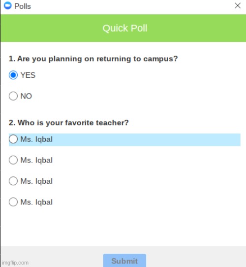 My teacher rigged our form >:O | made w/ Imgflip meme maker