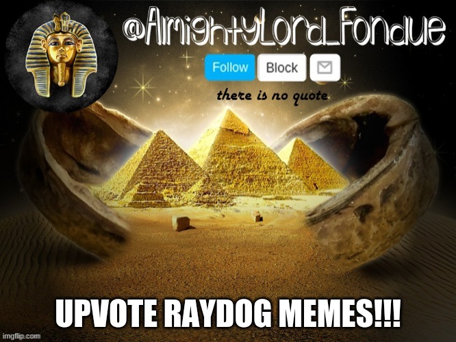 Thanks cam | UPVOTE RAYDOG MEMES!!! | image tagged in thanks cam | made w/ Imgflip meme maker