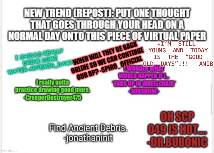 I’M STILL YOUNG AND TODAY IS THE “GOOD OLD DAYS”!!!- ANIB | made w/ Imgflip meme maker