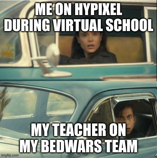 Vanya and Five | ME ON HYPIXEL DURING VIRTUAL SCHOOL; MY TEACHER ON MY BEDWARS TEAM | image tagged in vanya and five | made w/ Imgflip meme maker