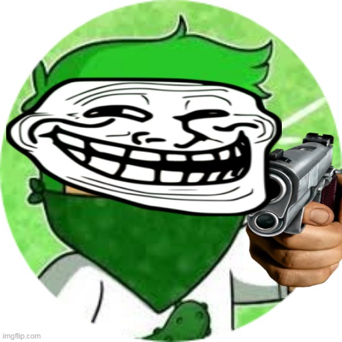 hehe | image tagged in gun go boom boom,milangamer | made w/ Imgflip meme maker