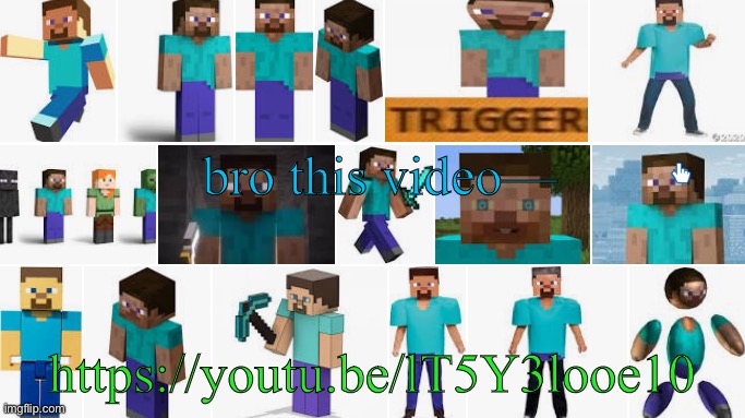 https://youtu.be/lT5Y3looe10 | bro this video—; https://youtu.be/lT5Y3looe10 | made w/ Imgflip meme maker
