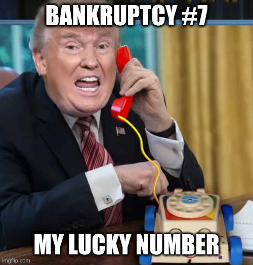 When he says he wants to take over Coca Cola | BANKRUPTCY #7; MY LUCKY NUMBER | image tagged in i'm the president,rumpt,colombian | made w/ Imgflip meme maker