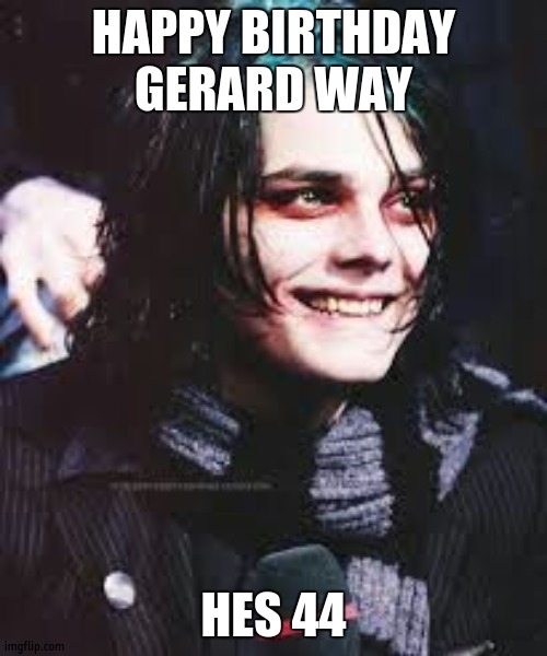 Teal roots Gerard | HAPPY BIRTHDAY GERARD WAY; HES 44 | image tagged in teal roots gerard | made w/ Imgflip meme maker