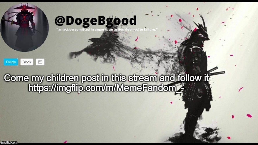 please for us | Come my children post in this stream and follow it
https://imgflip.com/m/MemeFandom_- | image tagged in memes | made w/ Imgflip meme maker