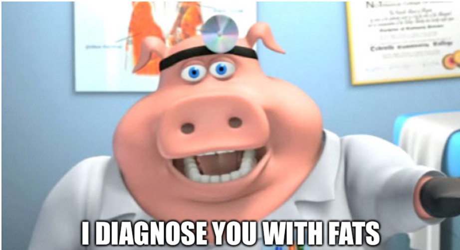 I diagnose you with fats Blank Meme Template