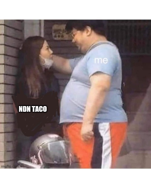 NDN TACO | image tagged in fry | made w/ Imgflip meme maker