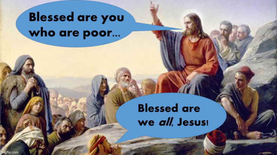Jesus did not mince words. He stood on the side of the impoverished, disempowered, and oppressed. | image tagged in jesus all lives matter | made w/ Imgflip meme maker