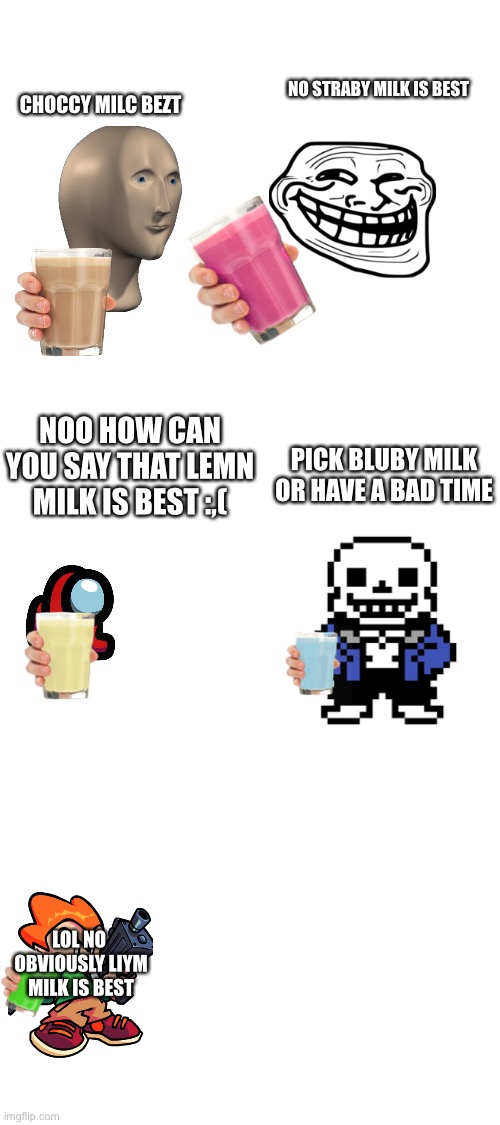 High Quality Milk debate Blank Meme Template