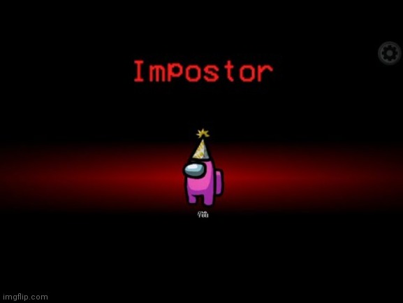 Impostor | You | image tagged in impostor | made w/ Imgflip meme maker