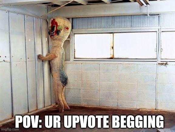 U upvote beg? In SCP173 containment for u | POV: UR UPVOTE BEGGING | image tagged in scp | made w/ Imgflip meme maker