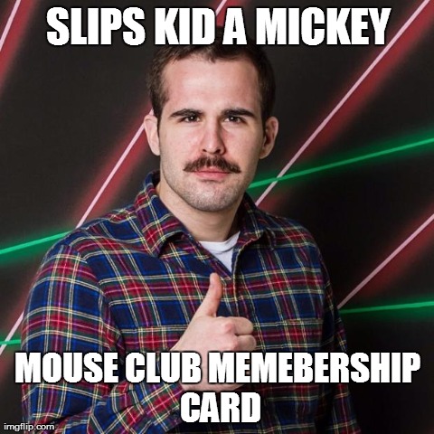 SLIPS KID A MICKEY MOUSE CLUB MEMEBERSHIP CARD | image tagged in AdviceAnimals | made w/ Imgflip meme maker