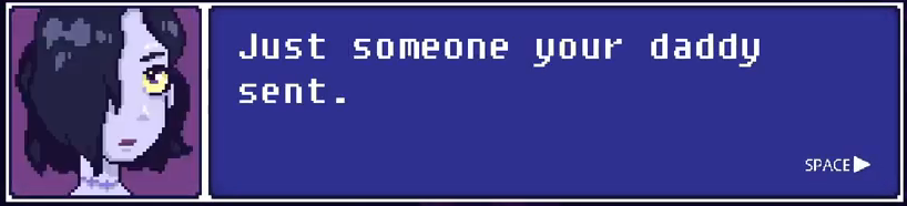 just someone your daddy sent Blank Meme Template