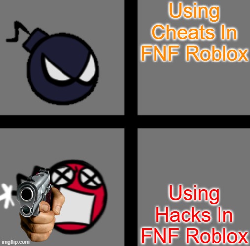Mad Whitty | Using Cheats In FNF Roblox; Using Hacks In FNF Roblox | image tagged in mad whitty | made w/ Imgflip meme maker