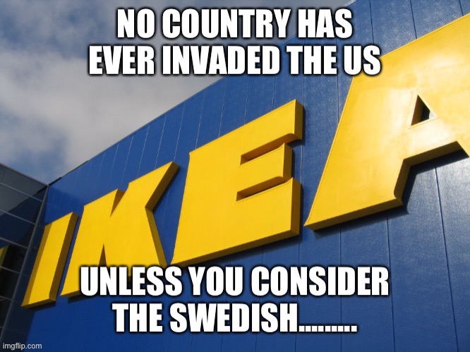 Logic | image tagged in ikea | made w/ Imgflip meme maker