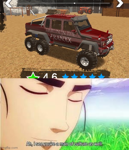 This is from offroad outlaws | image tagged in ah i see you are a man of culture as well | made w/ Imgflip meme maker