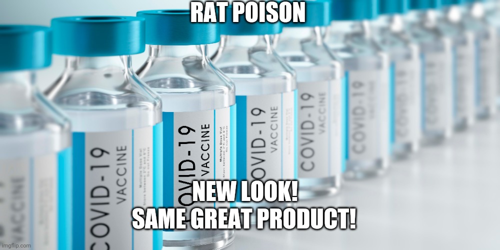 RAT POISON; NEW LOOK! SAME GREAT PRODUCT! | made w/ Imgflip meme maker