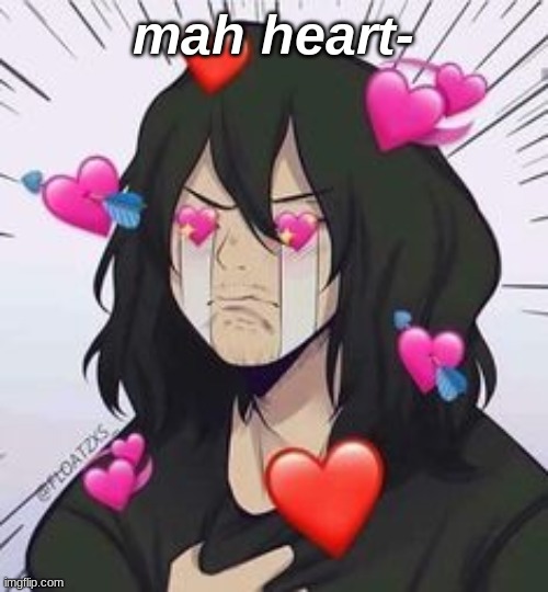 mah heart- | made w/ Imgflip meme maker
