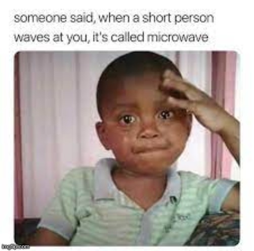 bru- | made w/ Imgflip meme maker