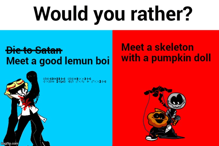 made w/ Imgflip meme maker