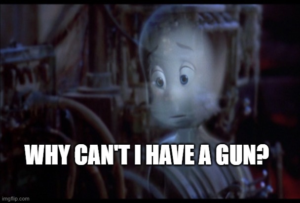 WHY CAN'T I HAVE A GUN? | made w/ Imgflip meme maker