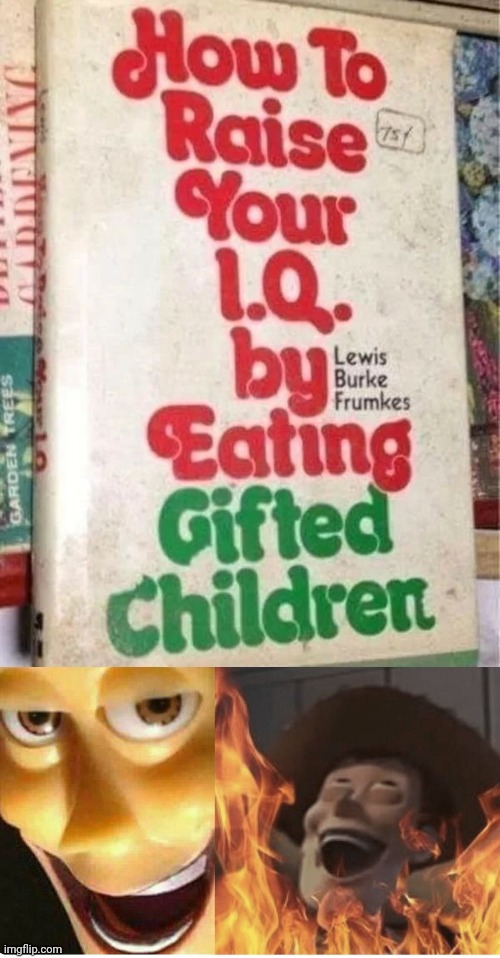 Eating children is wrong | image tagged in satanic woody,fallout hold up,funny,stupid signs,dark humor,you had one job just the one | made w/ Imgflip meme maker