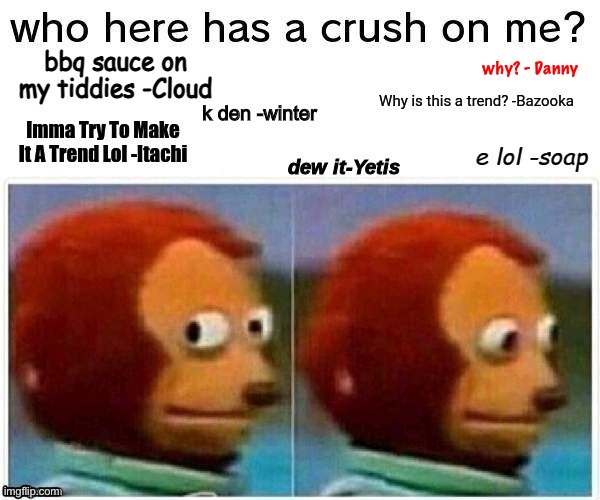 why? - Danny | made w/ Imgflip meme maker