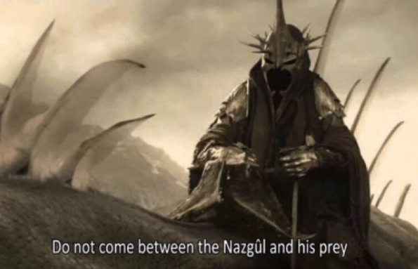 nazgul threat Blank Meme Template