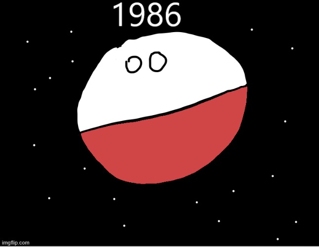 Poland was in space | image tagged in poland | made w/ Imgflip meme maker