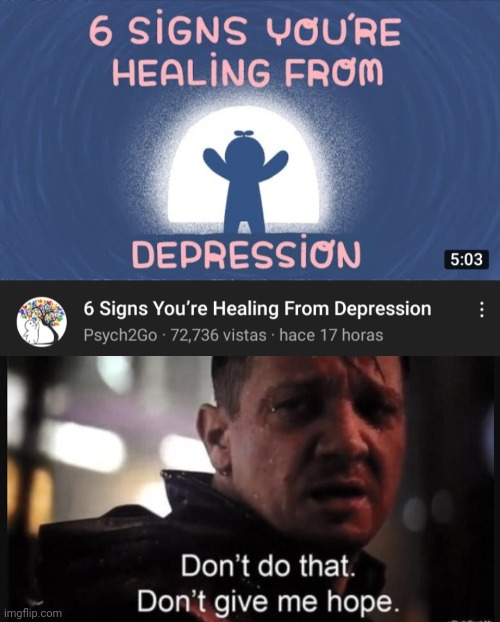 You think it's just that easy? | image tagged in hawkeye ''don't give me hope'',depression,healing,hawkeye | made w/ Imgflip meme maker