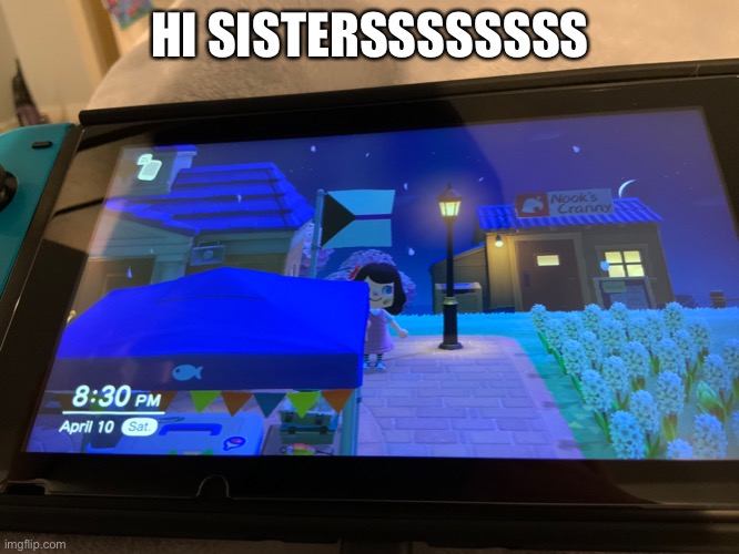 HI SISTERSSSSSSSS | made w/ Imgflip meme maker