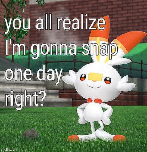 . | made w/ Imgflip meme maker