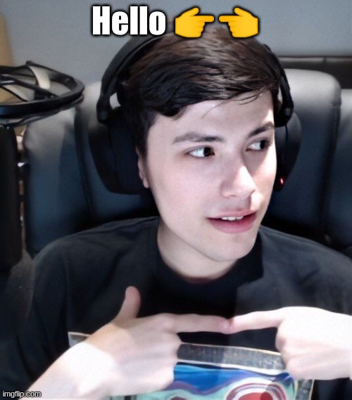 Hello 👉👈 | made w/ Imgflip meme maker