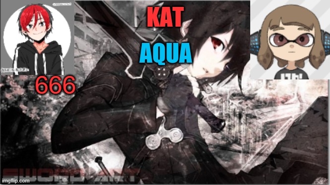 katxaqua | 666 | image tagged in katxaqua | made w/ Imgflip meme maker