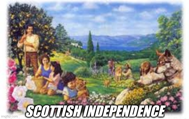 Scotland | SCOTTISH INDEPENDENCE | image tagged in scotland,english | made w/ Imgflip meme maker