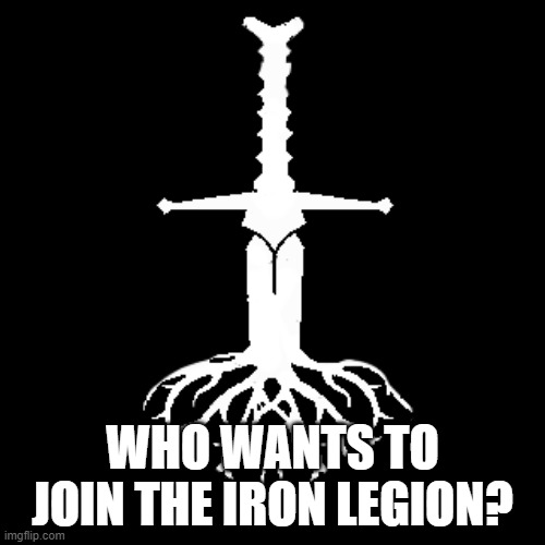 WHO WANTS TO JOIN THE IRON LEGION? | made w/ Imgflip meme maker