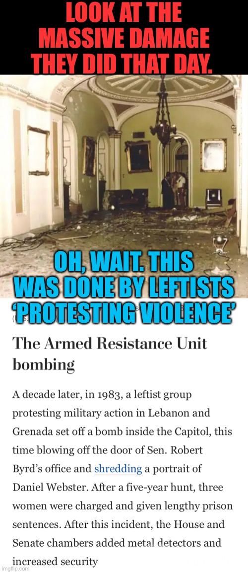 LOOK AT THE MASSIVE DAMAGE THEY DID THAT DAY. OH, WAIT. THIS WAS DONE BY LEFTISTS ‘PROTESTING VIOLENCE’ | made w/ Imgflip meme maker