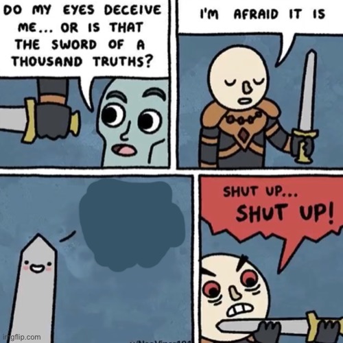 High Quality The Sword Of A Thousand Truths Blank Meme Template