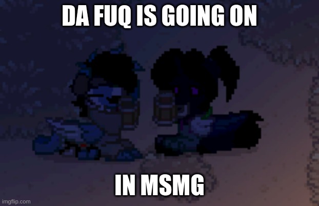 cloud and fallen | DA FUQ IS GOING ON; IN MSMG | image tagged in cloud and fallen | made w/ Imgflip meme maker