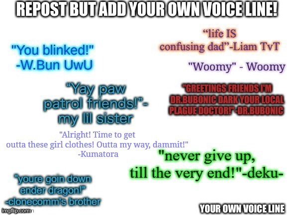 YOUR OWN VOICE LINE | made w/ Imgflip meme maker
