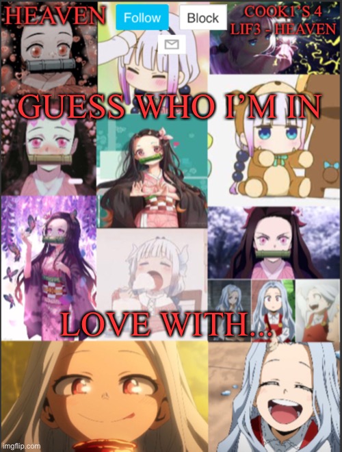 EXCEPT MY GF | GUESS WHO I’M IN; LOVE WITH... | image tagged in heavens temp adorable | made w/ Imgflip meme maker