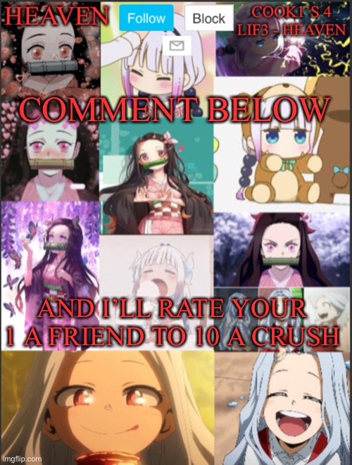 <3 I DARE YOU TO NSFW... I DARE YOU | COMMENT BELOW; AND I’LL RATE YOUR 1 A FRIEND TO 10 A CRUSH | image tagged in heavens temp adorable | made w/ Imgflip meme maker