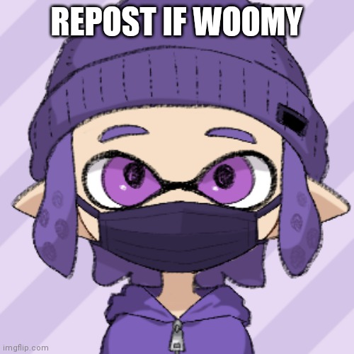 Bryce with mask | REPOST IF WOOMY | image tagged in bryce with mask | made w/ Imgflip meme maker