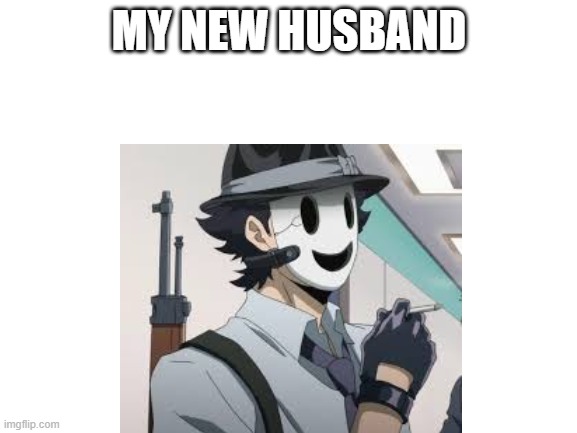 United we simp | MY NEW HUSBAND | image tagged in anime,blank white template,manga,husband,sniper mask | made w/ Imgflip meme maker