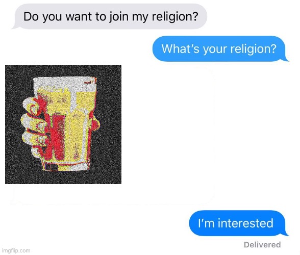 Yes. Intense | image tagged in whats your religion,intense deep fried choccy milk | made w/ Imgflip meme maker
