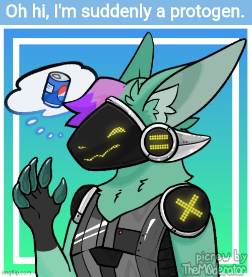 Hewwo UwU | Oh hi, I'm suddenly a protogen. | made w/ Imgflip meme maker