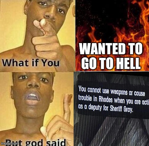 WANTED TO GO TO HELL | image tagged in kill me | made w/ Imgflip meme maker