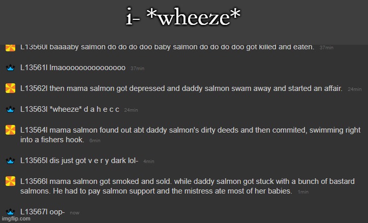 i- *wheeze* | made w/ Imgflip meme maker