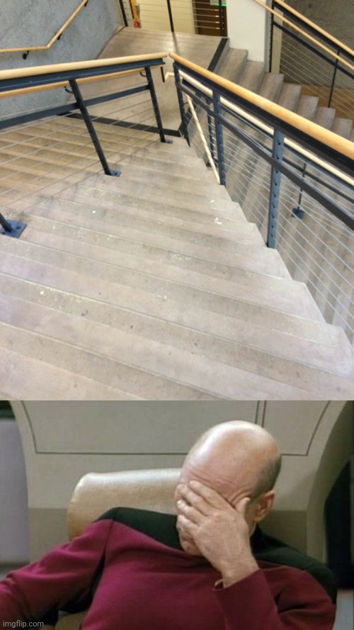 Stair fail | image tagged in captain picard facepalm,funny,fails,design fails | made w/ Imgflip meme maker