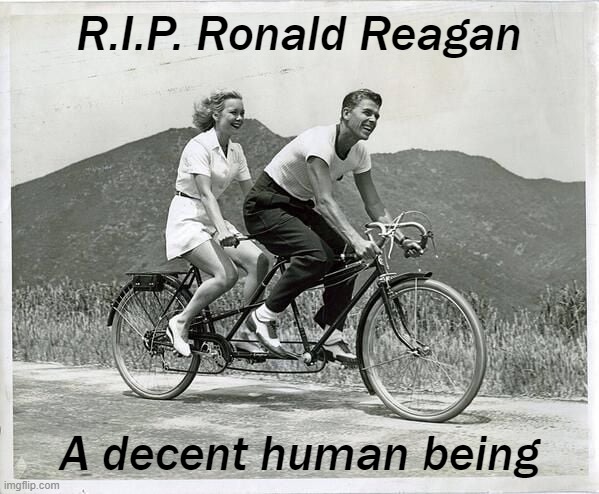 [Ronald Reagan redux of a Prince Philip-related meme. lol] | R.I.P. Ronald Reagan; A decent human being | image tagged in ronald reagan bicycle | made w/ Imgflip meme maker